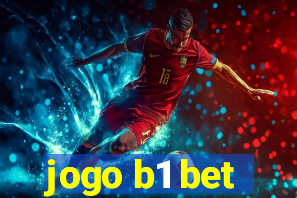 jogo b1 bet